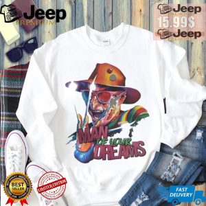 Freddy Krueger man of your dreams shirt2