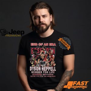 End Of An Era Dyson Heppell Bomber For Life Essedon 2011 2024 Thank You For The Memories T Shirt2