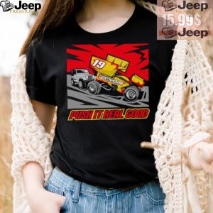 Dirtrackr Push It Real Good Sprint Car T shirt4