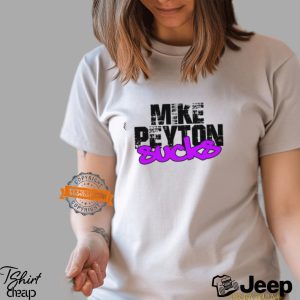 Mike Peyton Sucks Shirt1