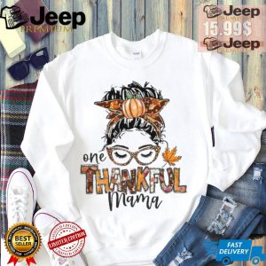 One Thankful Mama ShirtThankful Mama Shirt2