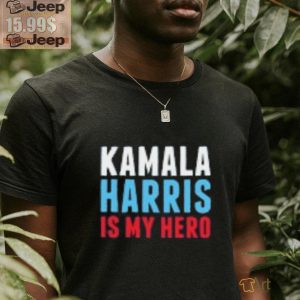 Kamala Harris is My Hero T Shirt1