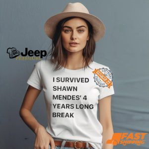 I Survived Shawn Mendes 4 Years Long Break Shirt0