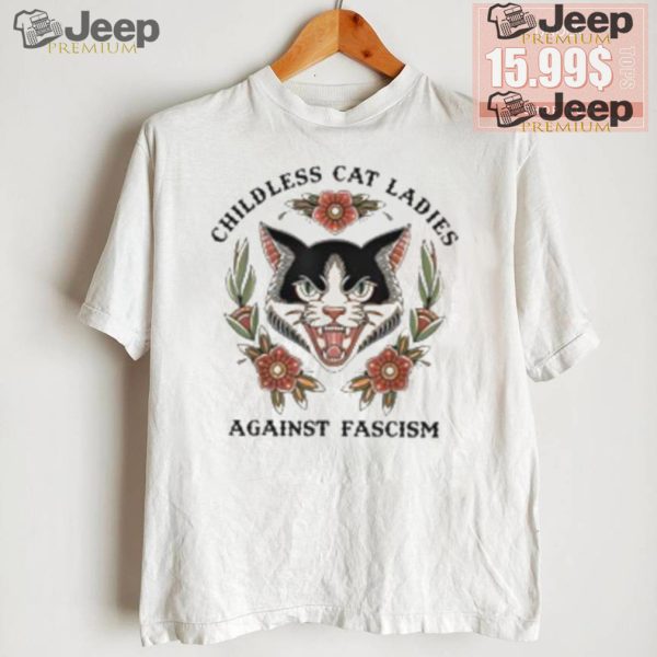 Childless Cat Ladies Against Fascism Shirt3