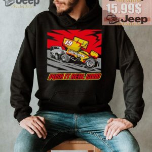 Dirtrackr Push It Real Good Sprint Car T shirt1