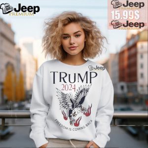 Official Freedom is coming back eagle Trump 2024 T shirt2