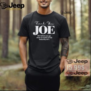 Official Thank you Joe Funny Immunity Pun for President Biden T Shirt2