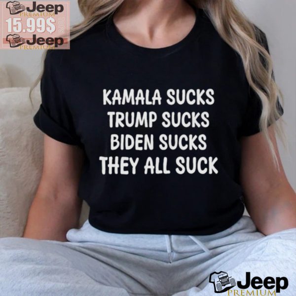 Official Kamala Sucks Trump Sucks Biden Sucks Shirt1