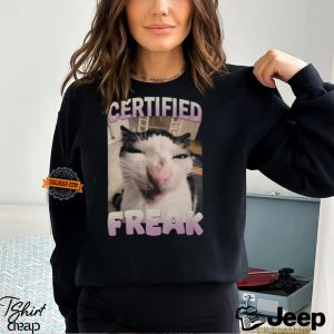 Certified Freak Cat Meme T Shirt3