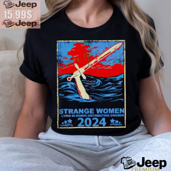 Kalama Harris strange women lying in ponds distributing swords shirt3