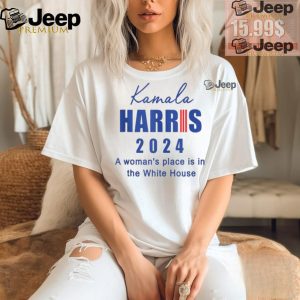 Official Kamala Harris a womans place is in the white house 2024 T shirt2