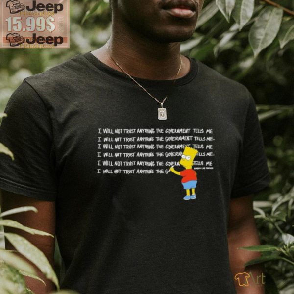 Official The Simpson Will Not Trust The Government Shirt2