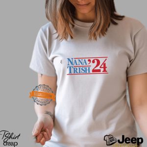 Nana Trish 2024 Shirt1