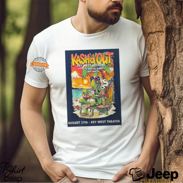 Kashd Out Key West Weekend August 17 2024 Key West Theater In Key West FL Unisex T Shirt1