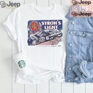 Mark Martin Strohs light family brewed and family owened since 1775 shirt0