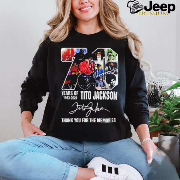 70 Years Of 1953 2024 Tito Jackson 1953 2024 Thank You For The Memories T shirt