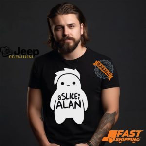 A Slice Of Alan Shirt