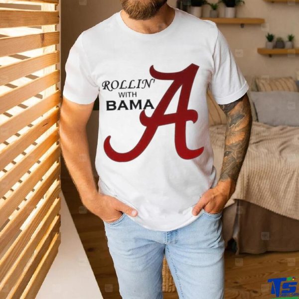 Alabama Rollin With Logo Shirt