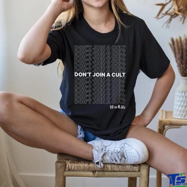 Anti Cult Club Don't Join A Cult Shirt