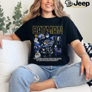 Batman you ever dance with the devil in the pale moonlight shirt