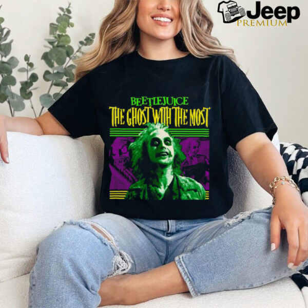 Beetlejuice the ghost with the most T Shirt