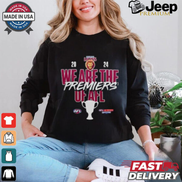 Brisbane Lions We Are The Premiers Of AFL 2024 T Shirt