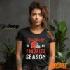 Cleveland Browns Football Is My Favorite Season Shirt