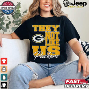 Design Green Bay Packers They Not Like Us Packers Shirt