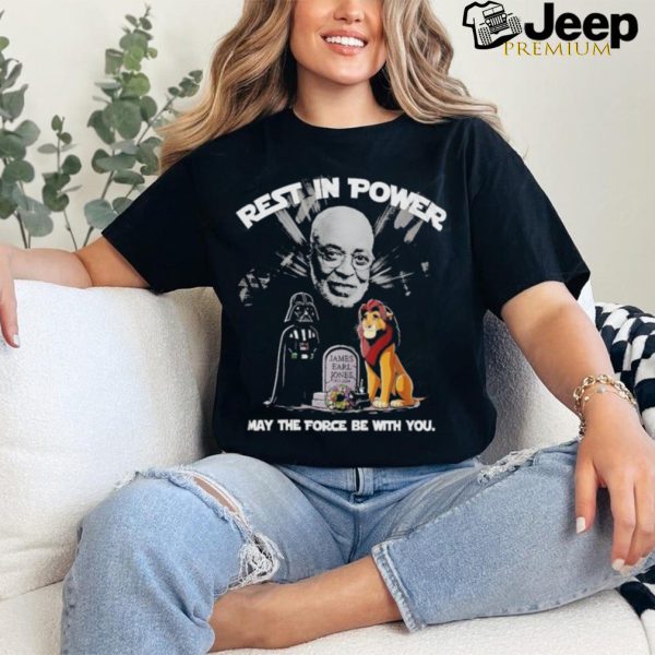 Design Rest In Power James Earl Jones May The Force Be With You T Shirt