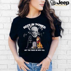 Design Rest In Power James Earl Jones May The Force Be With You T Shirt