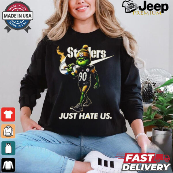 Design The Grinch X Pittsburgh Steelers Nike Just Hate Us Christmas Shirt