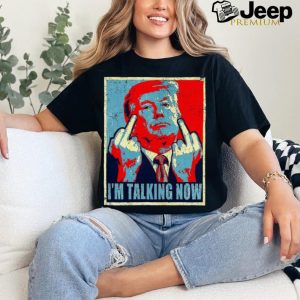 Design Trump 2024 I’m Talking Now T Shirt