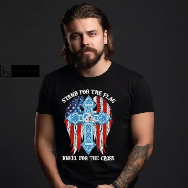 Detroit Lions Stand For The Flag Kneel For The Cross 2024 T shirt