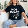 Donald Trump Not Today T Shirt