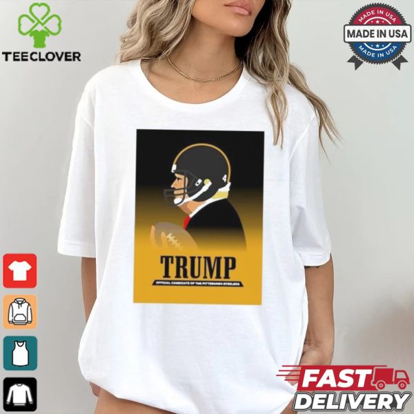 Donald Trump Official Candidate Of The Pittsburgh Steelers Iron Steel T Shirt