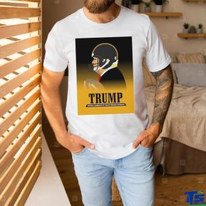 Donald Trump Official Candidate Of The Pittsburgh Steelers Iron Steel T Shirt