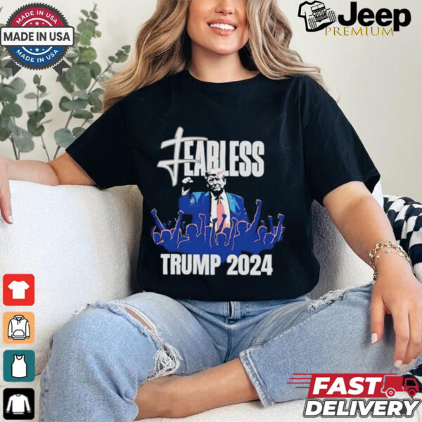 Fearless Trump 2024 Shooting Maga shirt