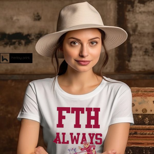 Fth Always T shirt