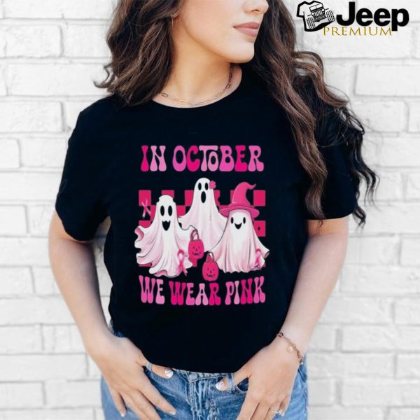 In October We Wear P.I.N.K Breast Cancer Ghost Shirt