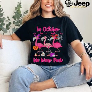 In We Wear P.I.N.K Flamingo Breast Cancer Awareness Shirt