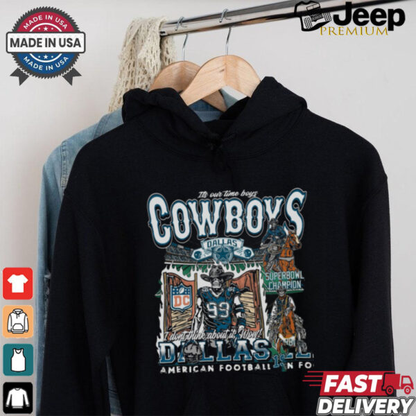 Its our time boys cowboys dallas american football champion shirt