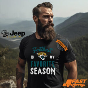 Jacksonville Jaguars Football Is My Favorite Season Shirt