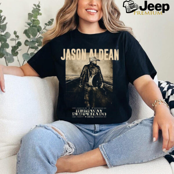 Jason Aldean Highway Desperado Tour 2024 Shirt