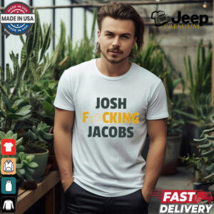 Josh fcking Jacobs Green Bay Packers shirt