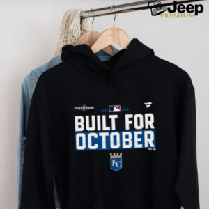 Kansas City Royals 2024 Postseason built for October shirt