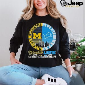 Michigan Wolverines On Saturdays X Detroit Lions On Sundays 2024 Shirt