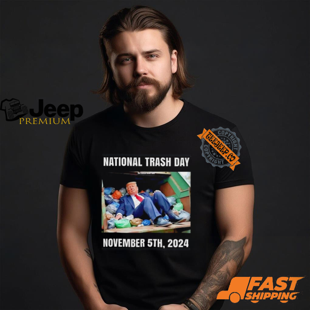 National trash day Nov 2024 Trump shirt