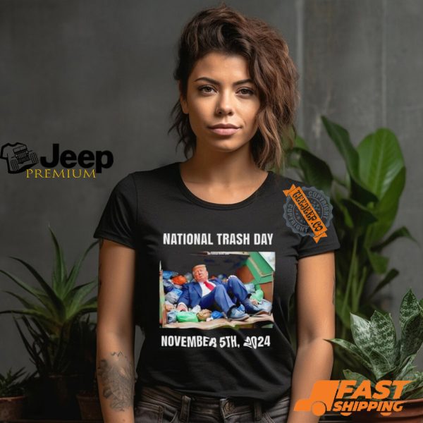 National trash day Nov 2024 Trump shirt