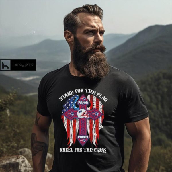 New England Patriots Stand For The Flag Kneel For The Cross 2024 T shirt