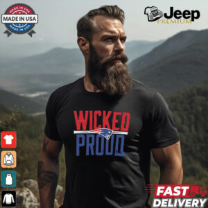 New England Patriots Wicked Proud shirt